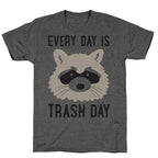 Every Day Is Trash Day Raccoon Unisex Triblend Tee