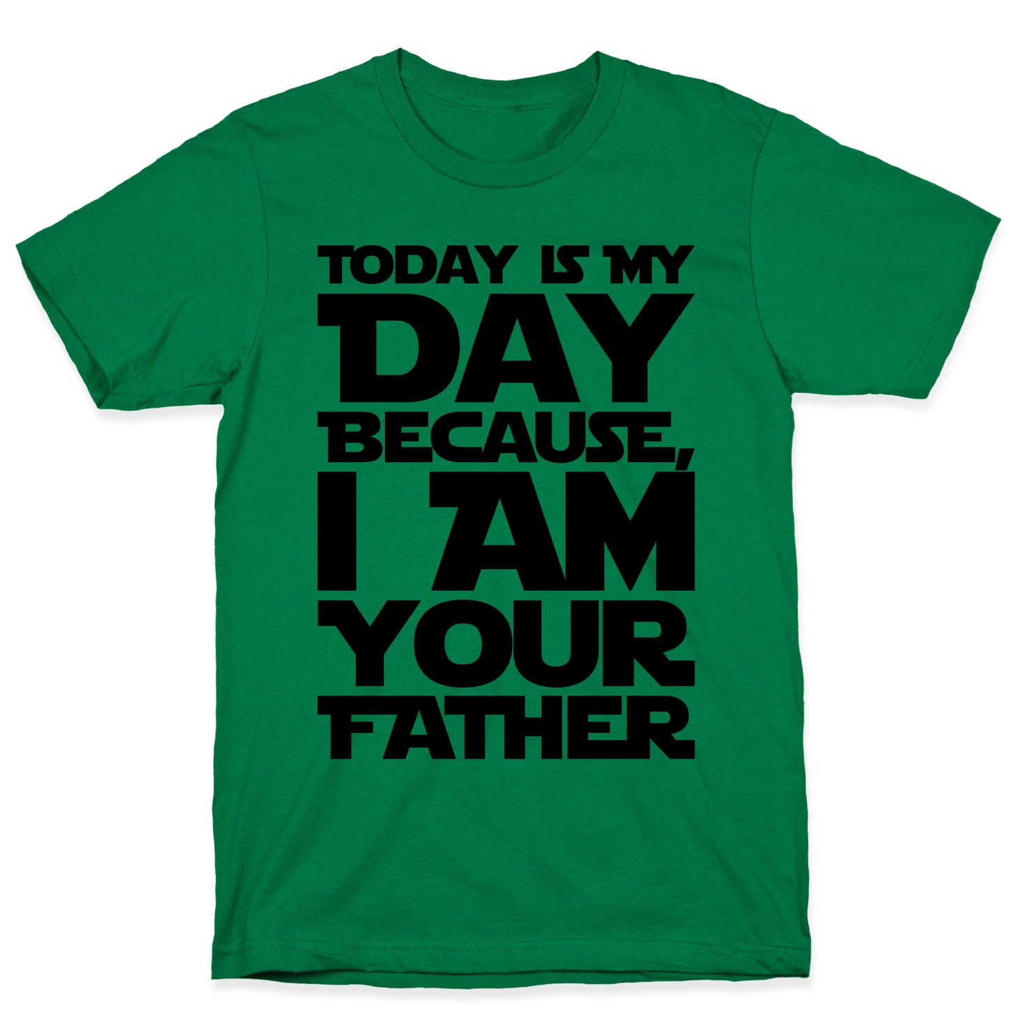 I Am Your Father Father's Day Parody T-Shirt