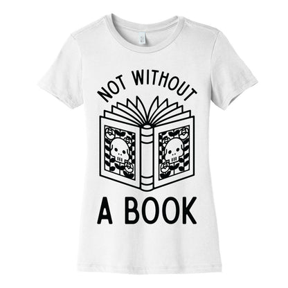 Not Without a Book Women's Cotton Tee