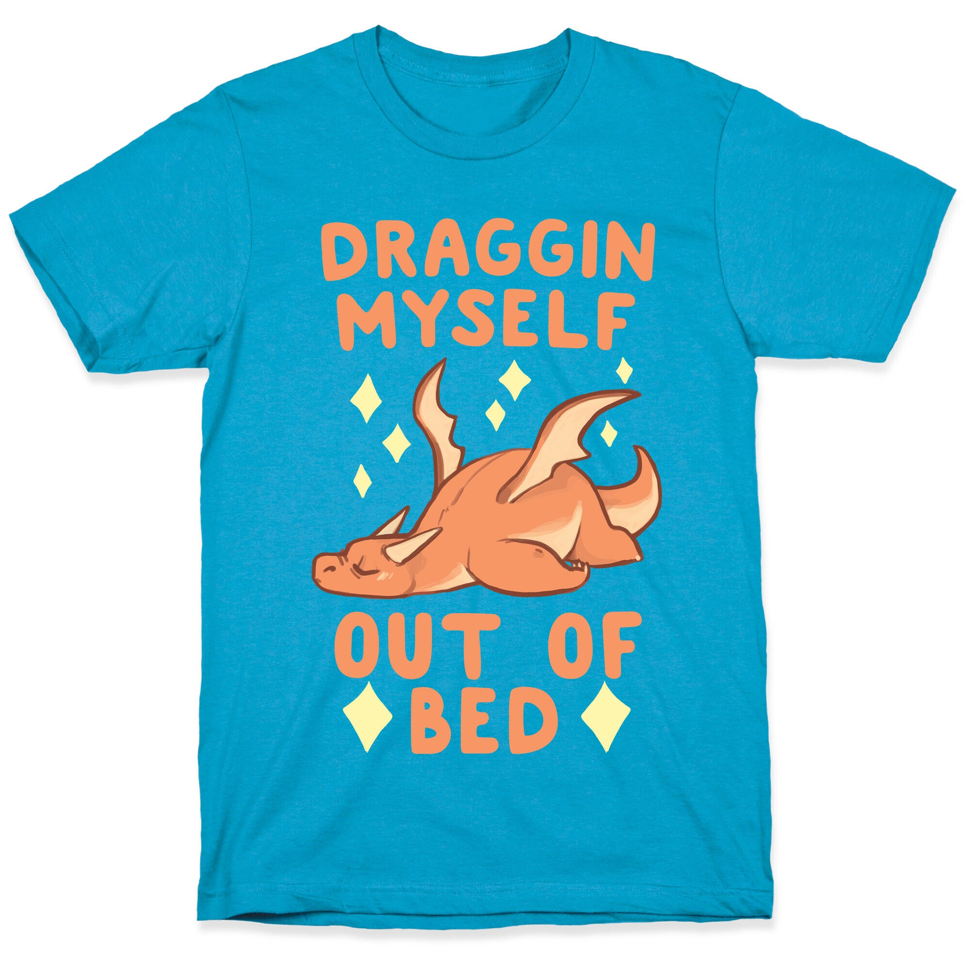 Draggin Myself Out of Bed Dragon  Unisex Triblend Tee