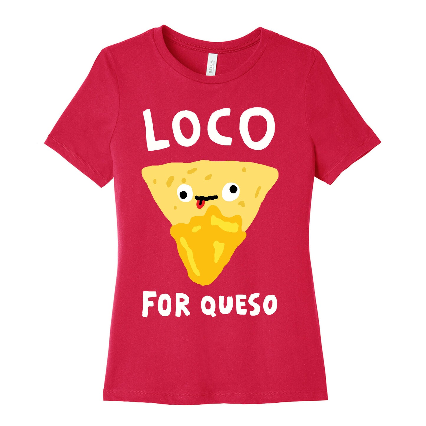 Loco For Queso Women's Cotton Tee