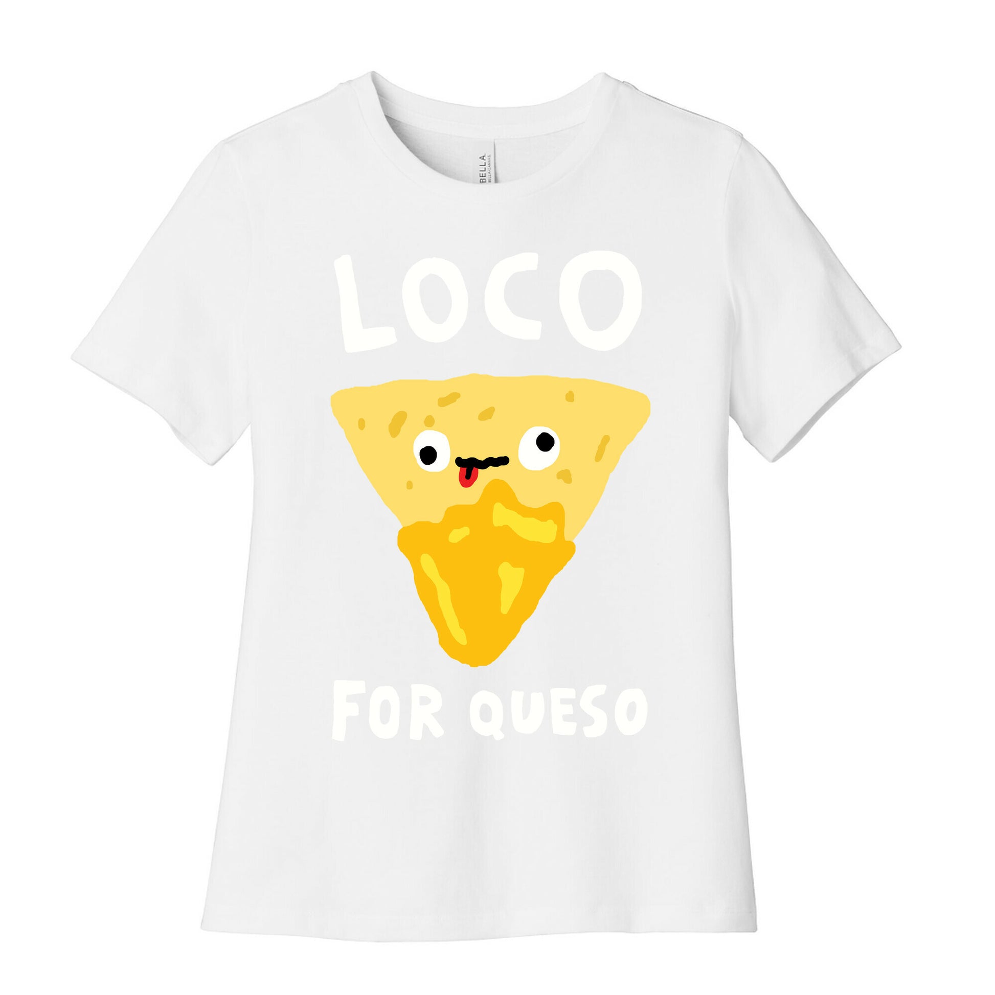 Loco For Queso Women's Cotton Tee