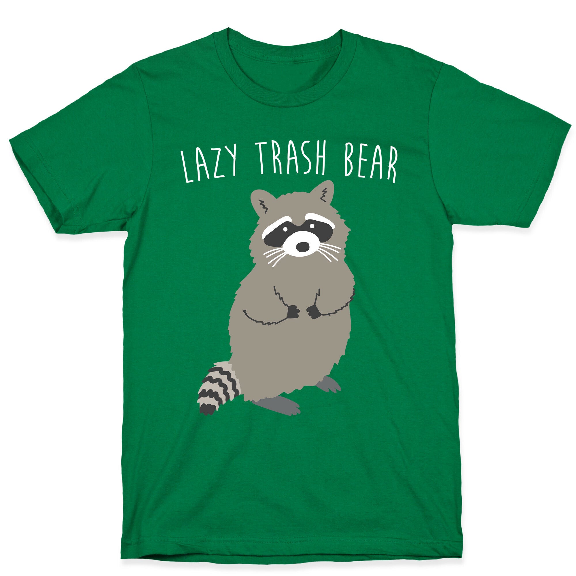 Lazy Trash Bear T-Shirt