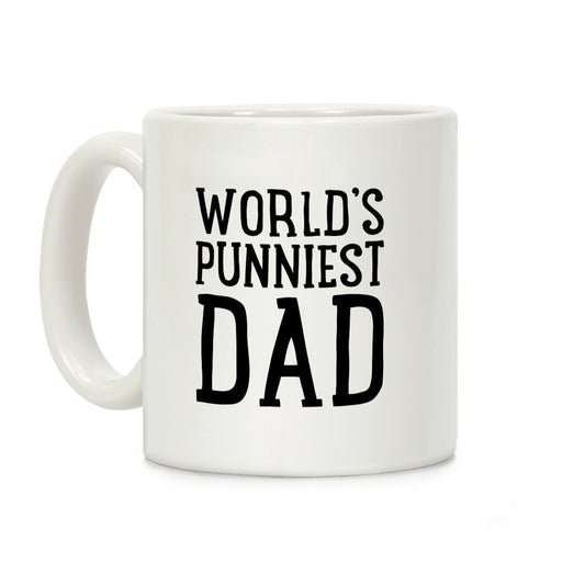 World's Punniest Dad Coffee Mug