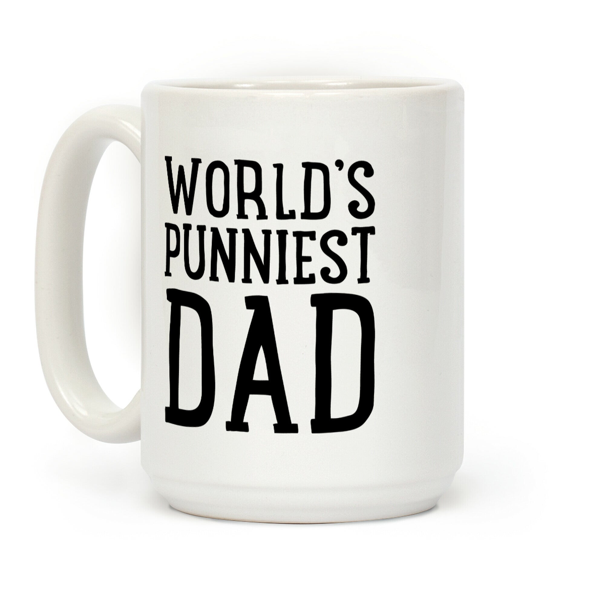 World's Punniest Dad Coffee Mug