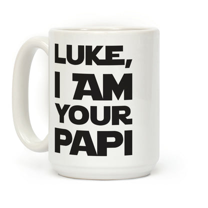 Luke, I Am Your Papi Coffee Mug