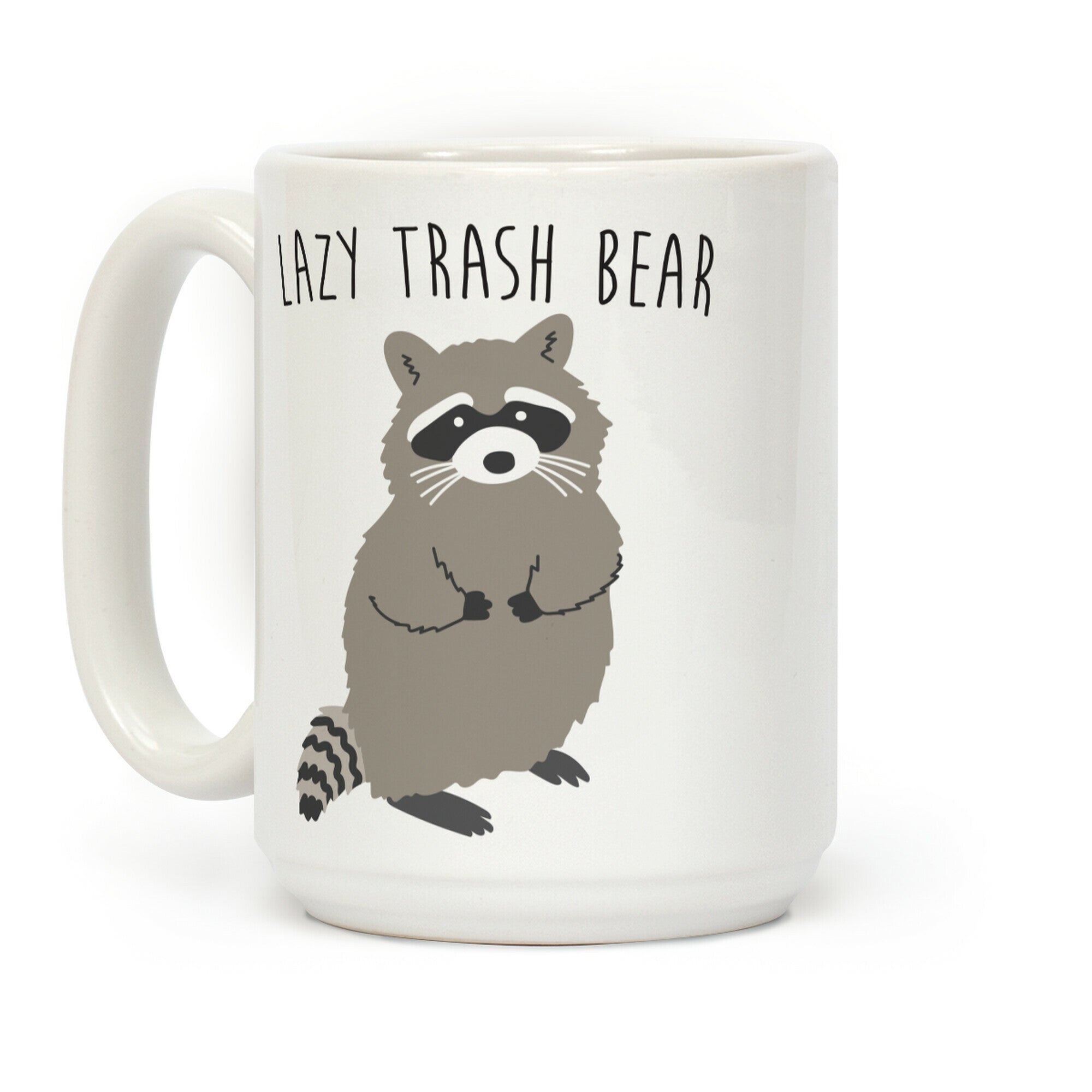 Lazy Trash Bear Coffee Mug