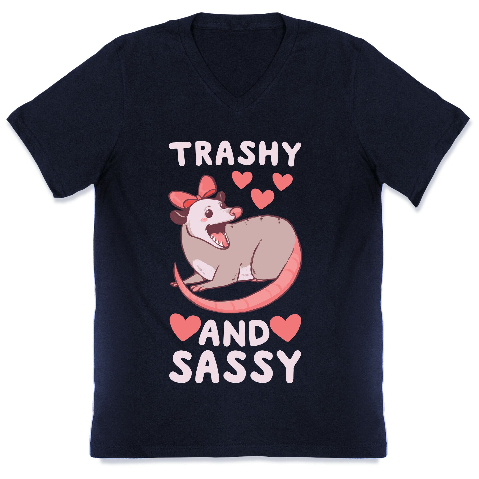 Trashy and Sassy Possum  V-Neck