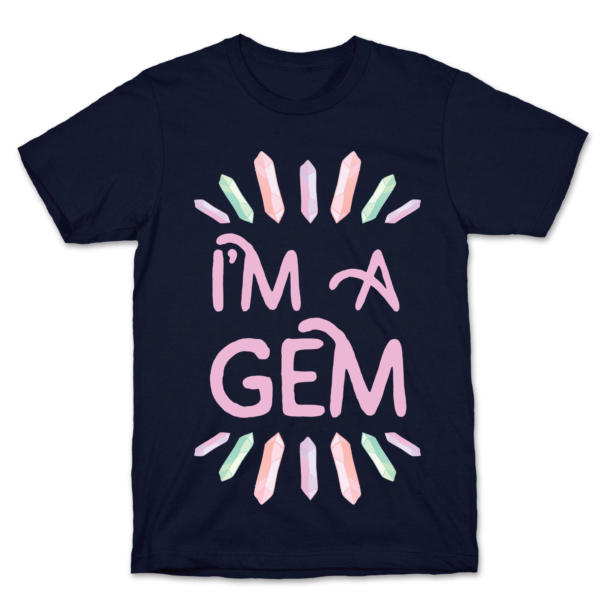 I'm A Gem T-Shirt