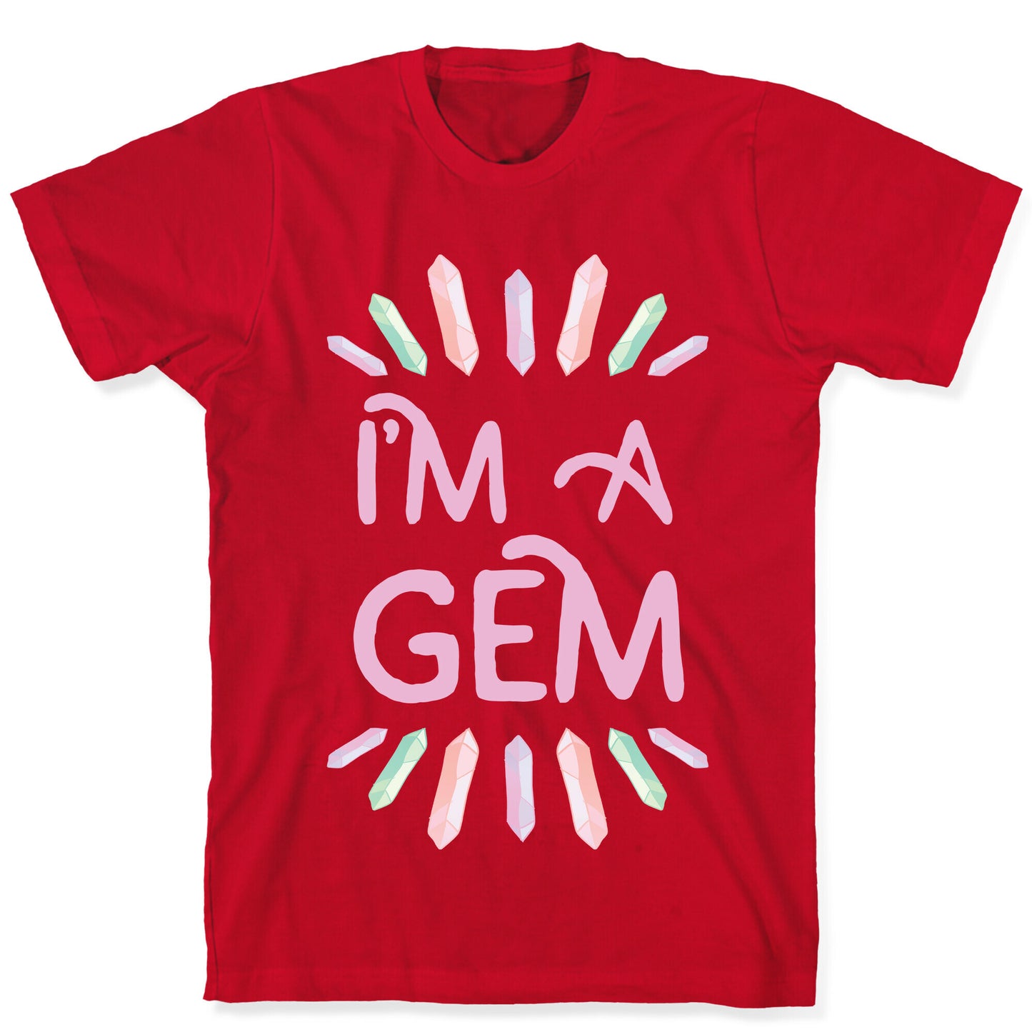 I'm A Gem T-Shirt