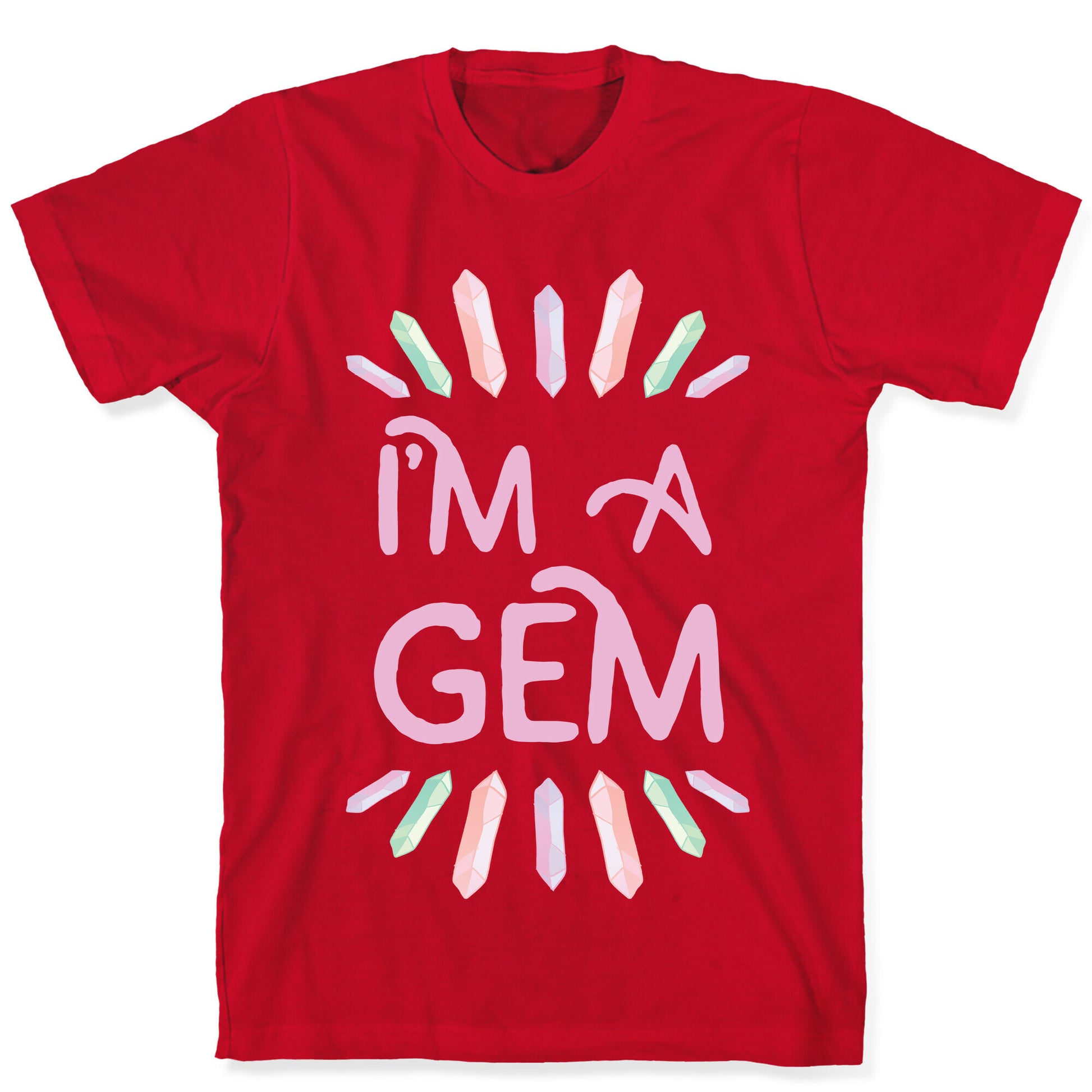 I'm A Gem T-Shirt