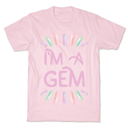 I'm A Gem T-Shirt