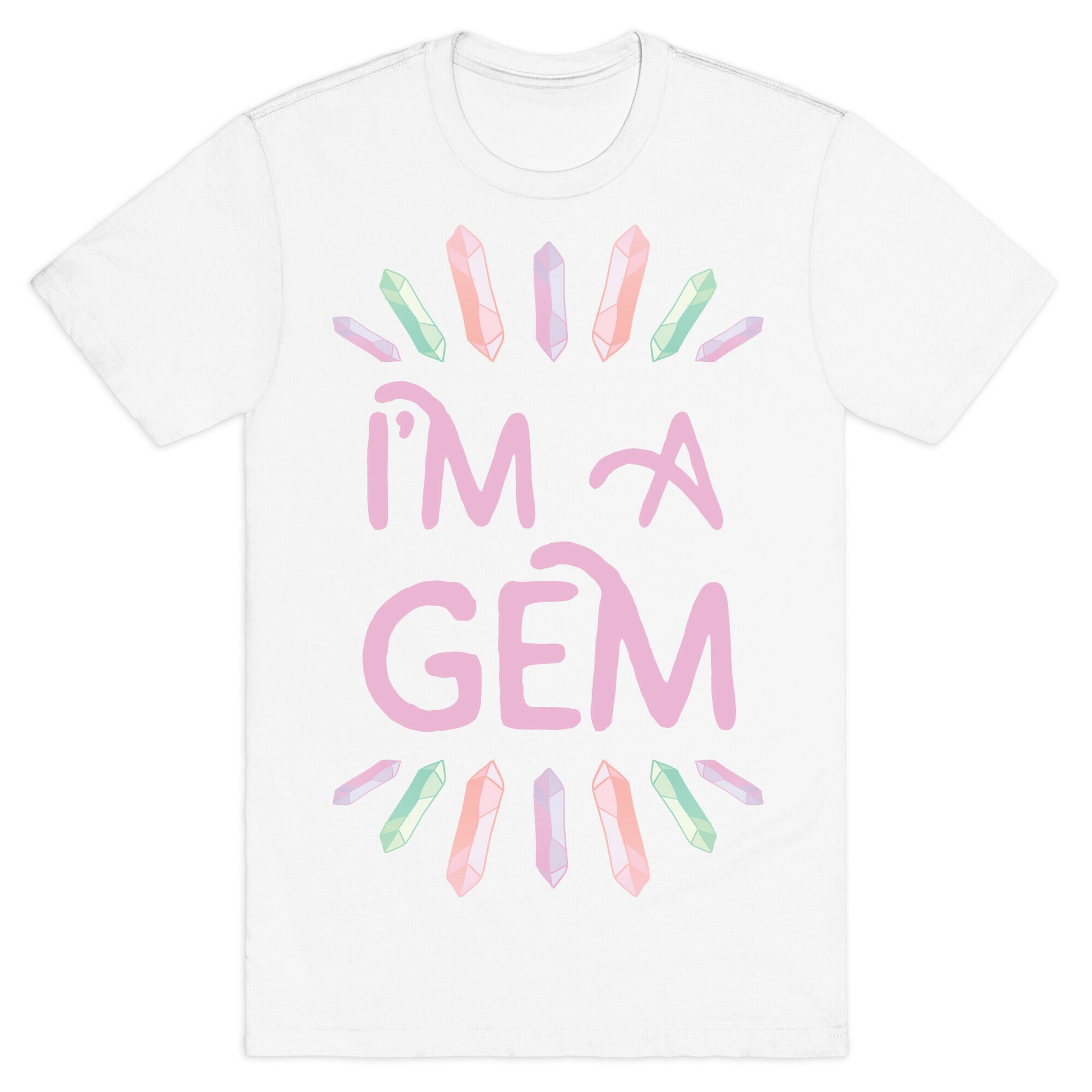 I'm A Gem T-Shirt