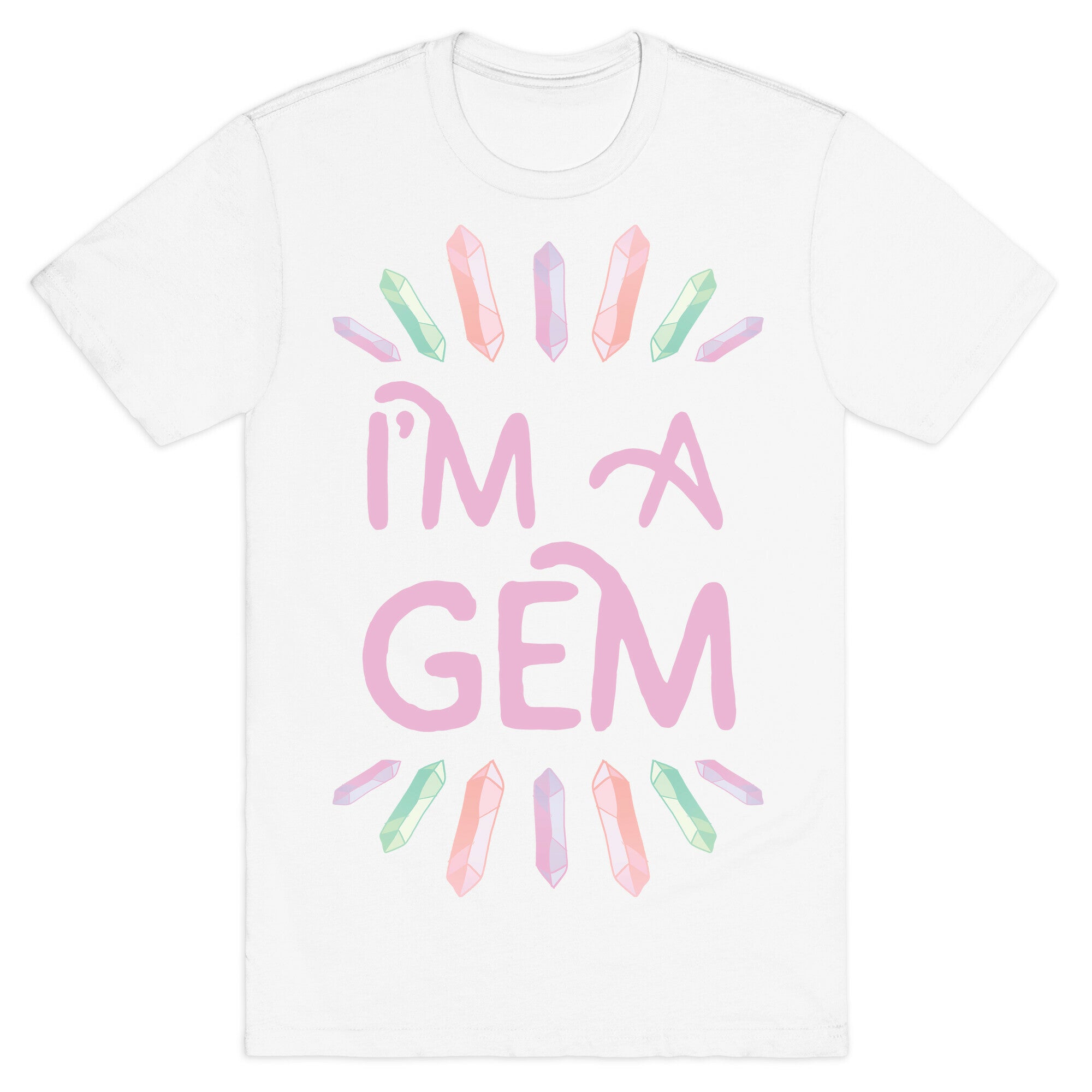 I'm A Gem T-Shirt