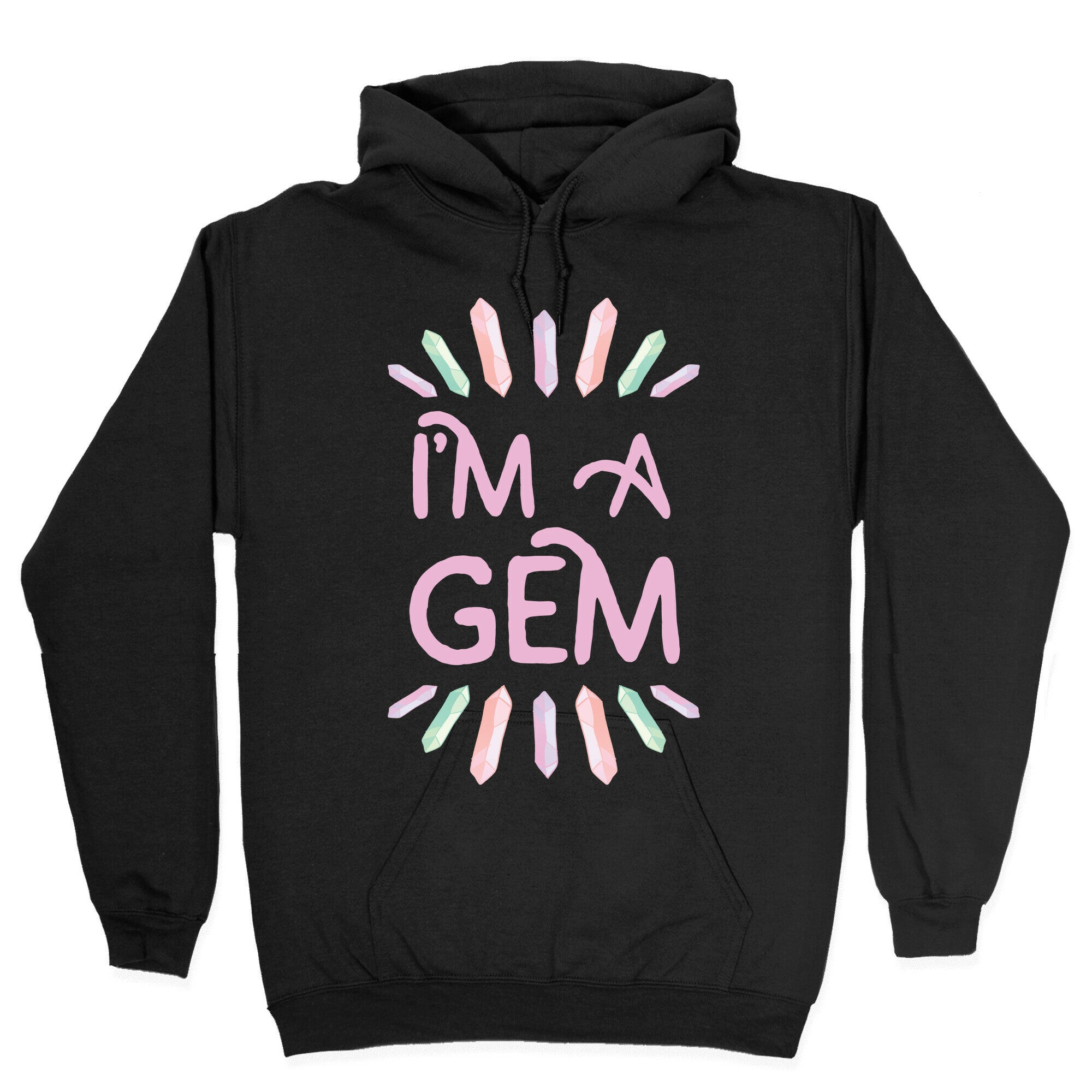 I'm A Gem Hoodie