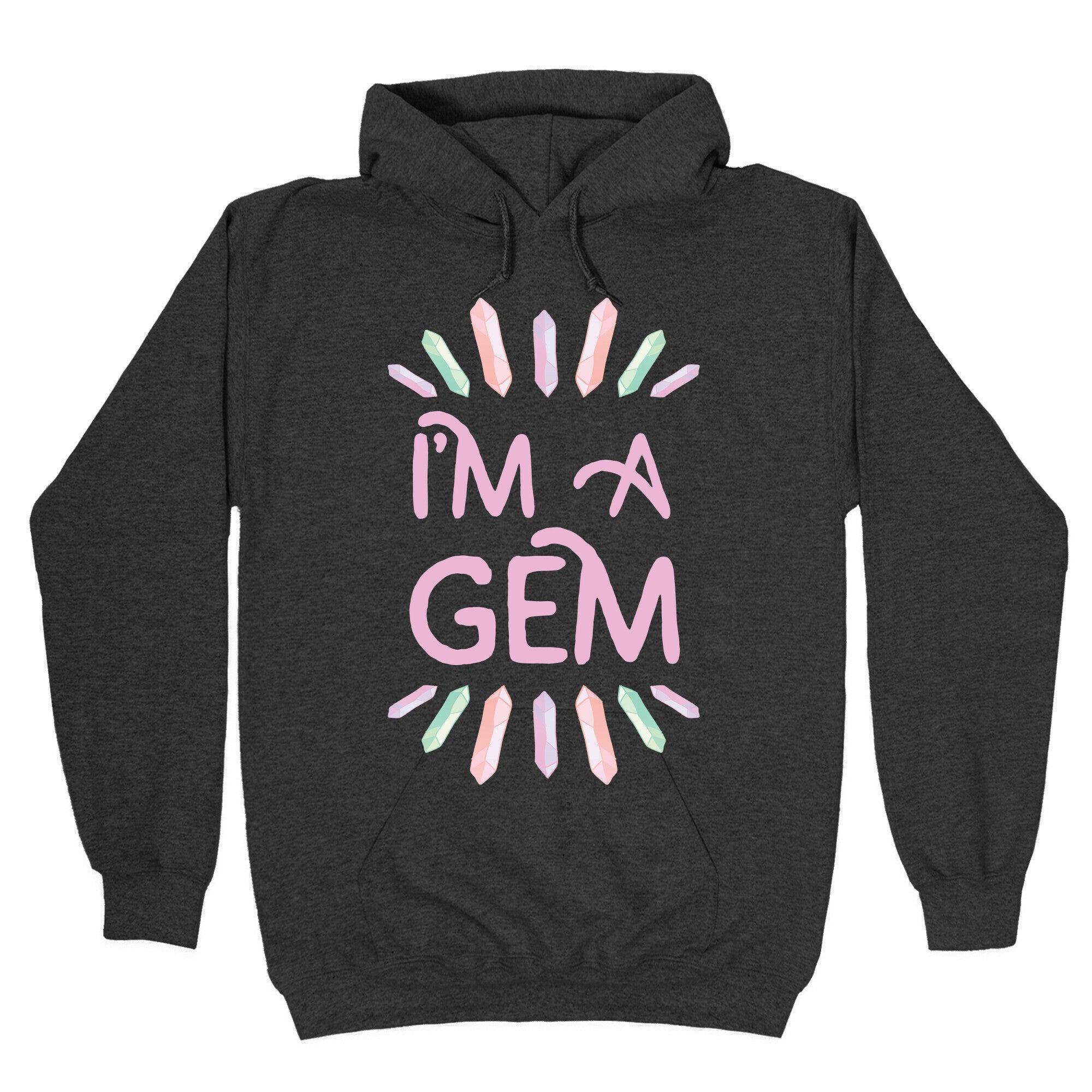I'm A Gem Hoodie