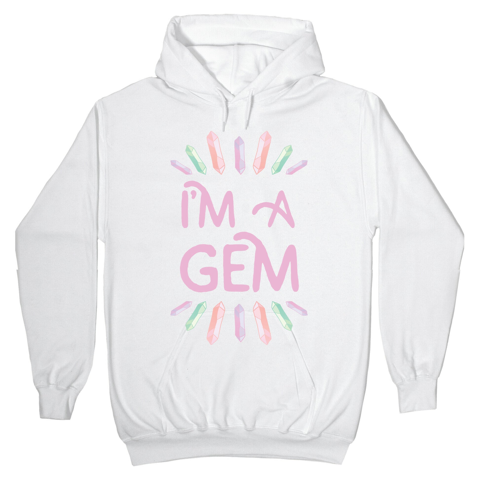 I'm A Gem Hoodie