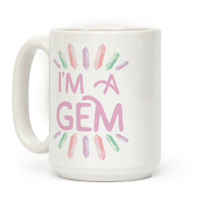I'm A Gem Coffee Mug