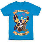 Big Strong Moth Mom Mothra T-Shirt