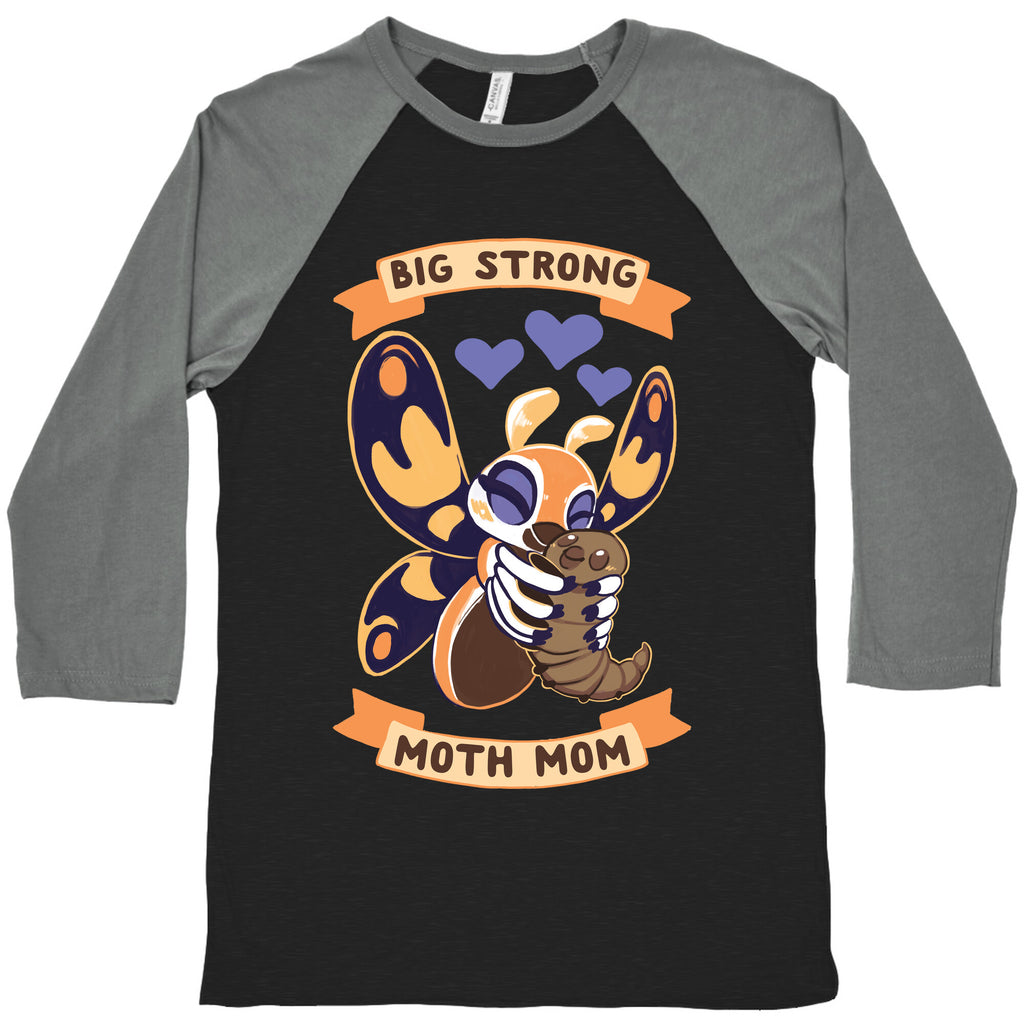 Big Strong Moth Mom Mothra Baseball Tee