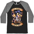Big Strong Moth Mom Mothra Baseball Tee
