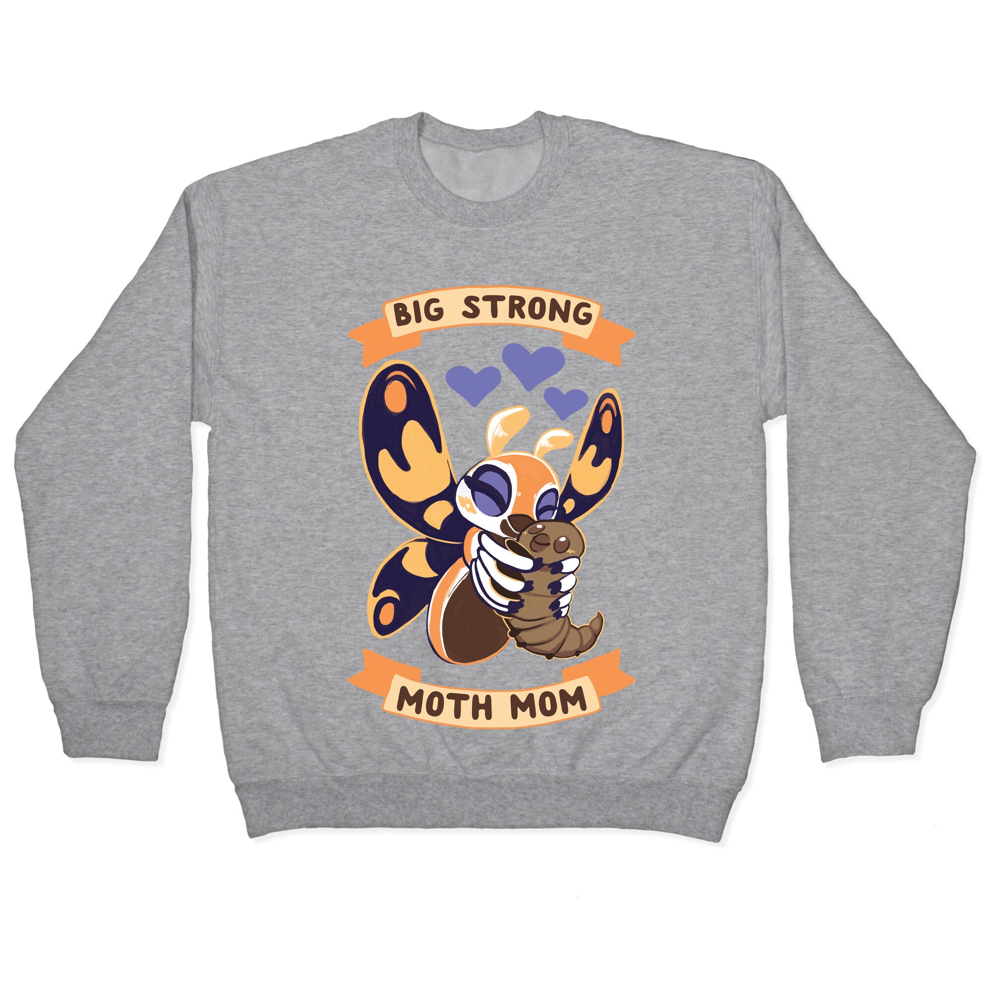 Big Strong Moth Mom Mothra Crewneck Sweatshirt