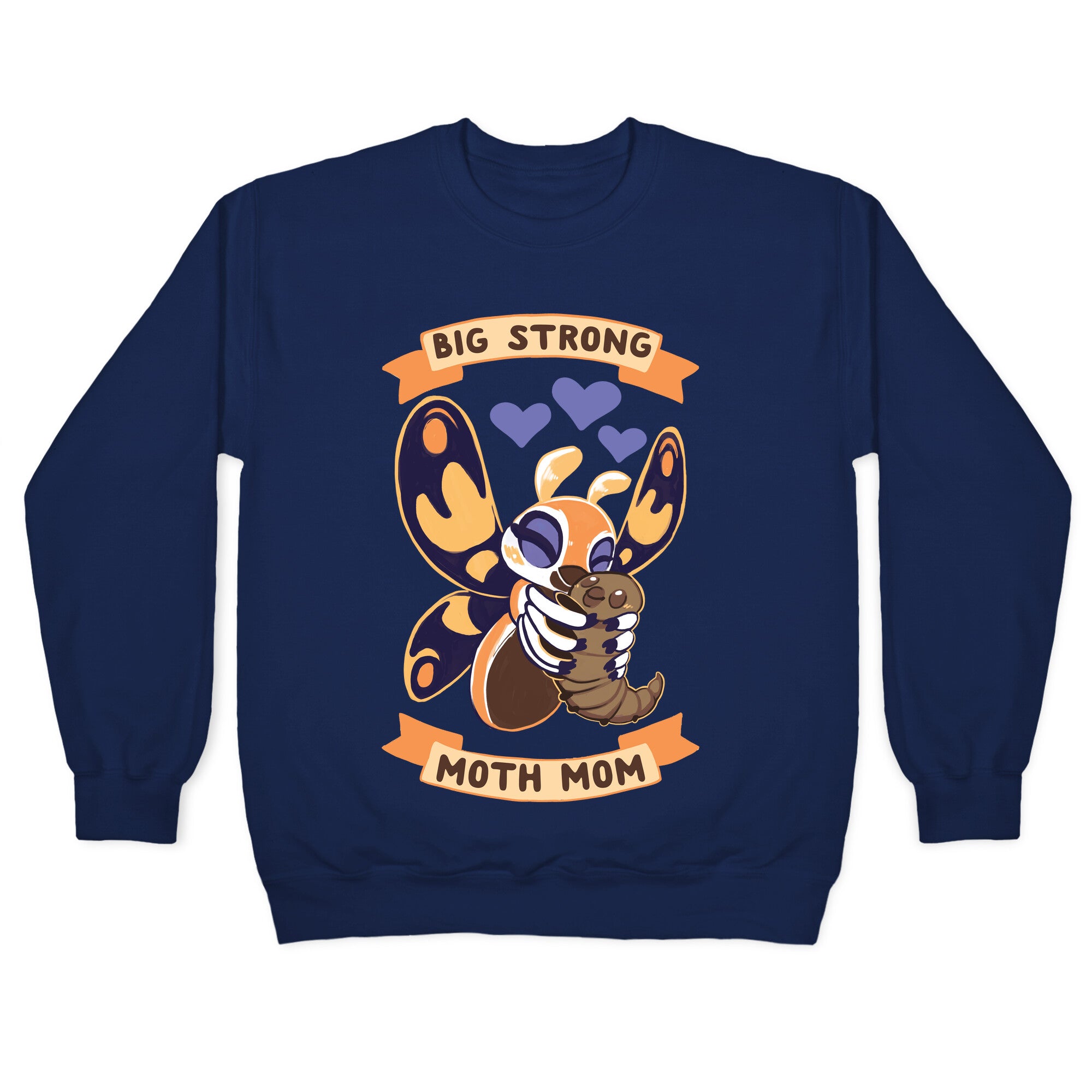 Big Strong Moth Mom Mothra Crewneck Sweatshirt