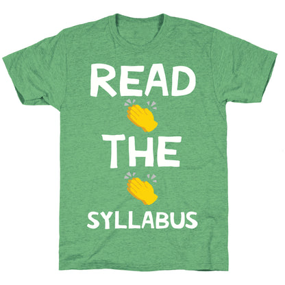 Read The Syllabus Clap Emoji Unisex Triblend Tee