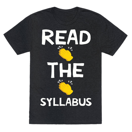 Read The Syllabus Clap Emoji Unisex Triblend Tee