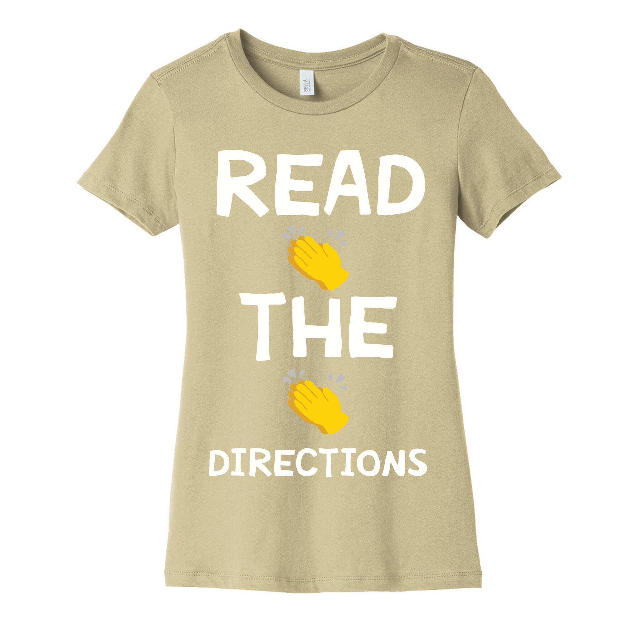 Read The Directions Clap Emoji Women's Cotton Tee