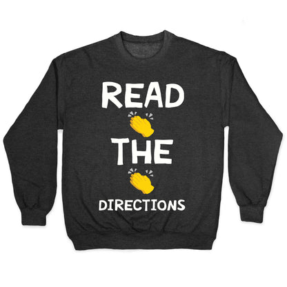 Read The Directions Clap Emoji Crewneck Sweatshirt