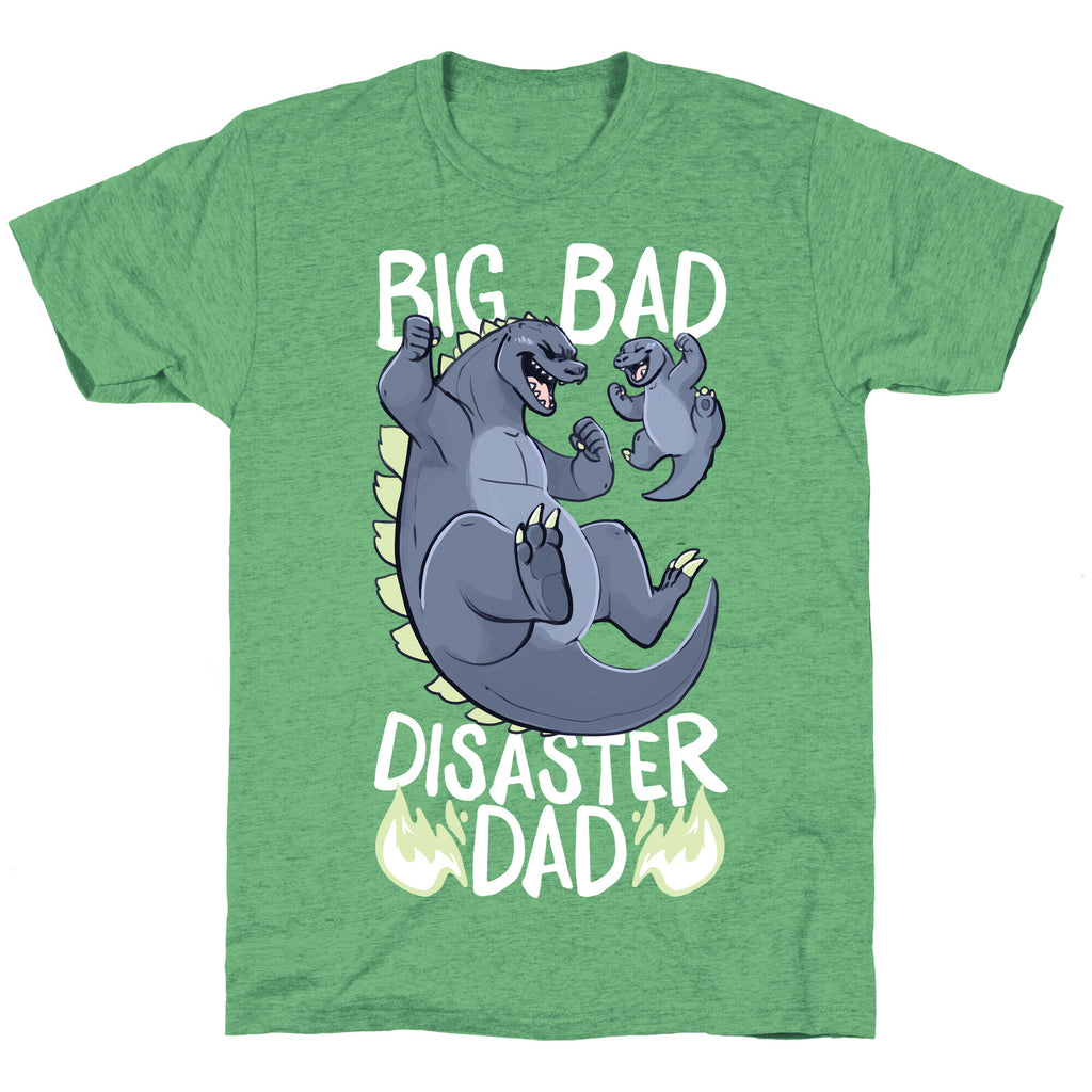Big Bad Disaster Dad Godzilla Unisex Triblend Tee