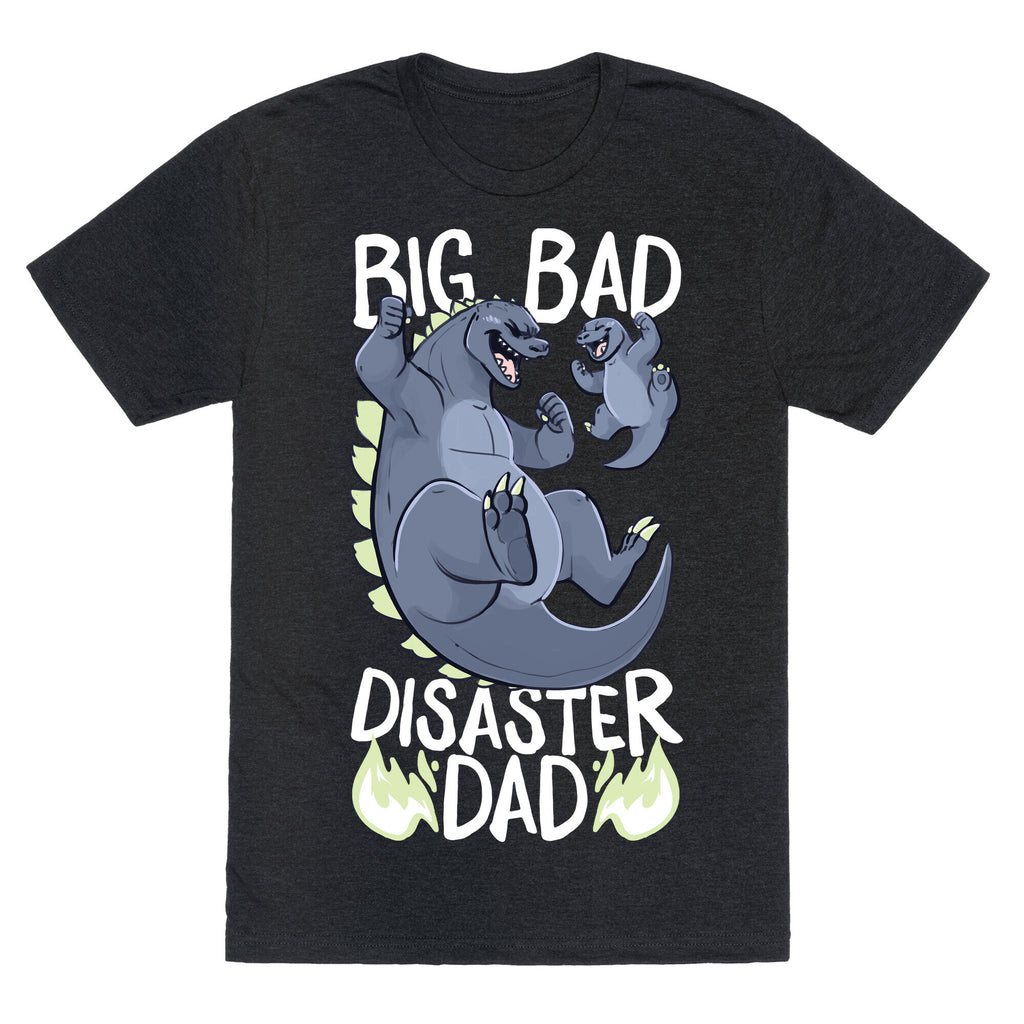 Big Bad Disaster Dad Godzilla Unisex Triblend Tee