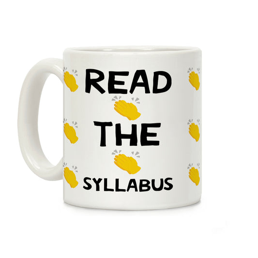 Read The Syllabus Clap Emoji Coffee Mug