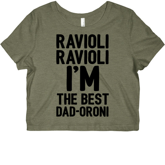 Ravioli Ravioli I'm The Best Dad-oroni Parody White Print Graphic Baby Tee