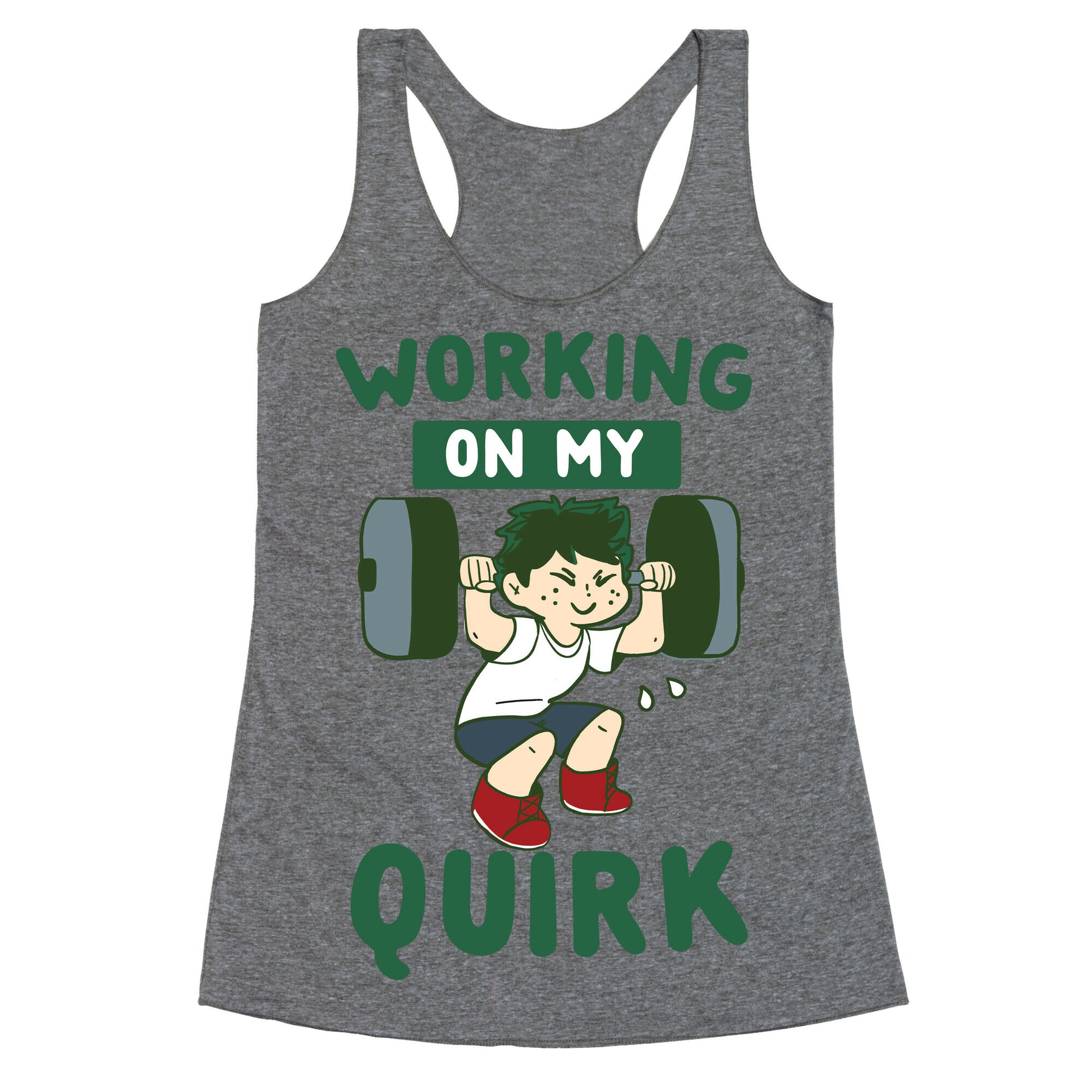 Working On My Quirk - Deku Racerback Tank