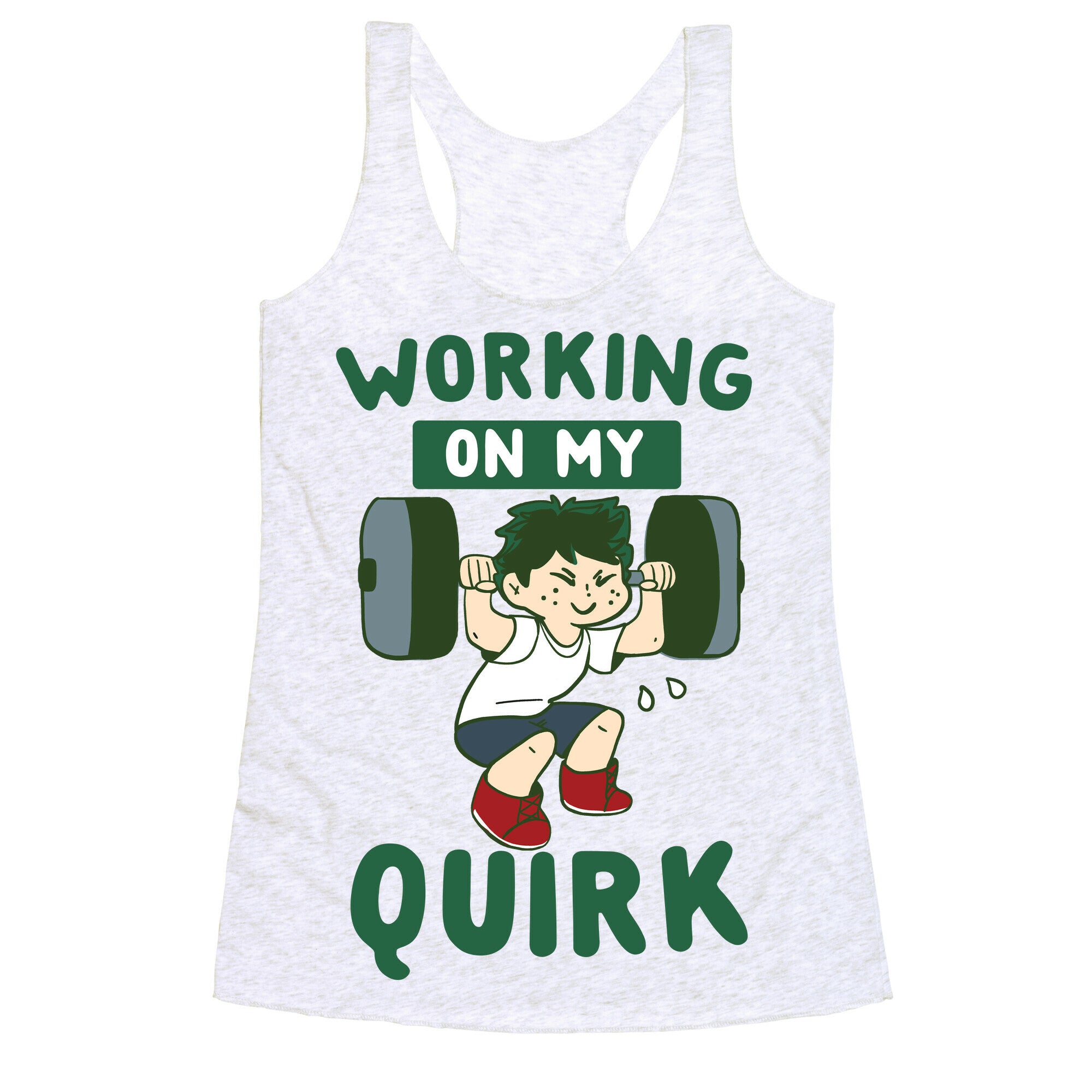 Working On My Quirk - Deku Racerback Tank