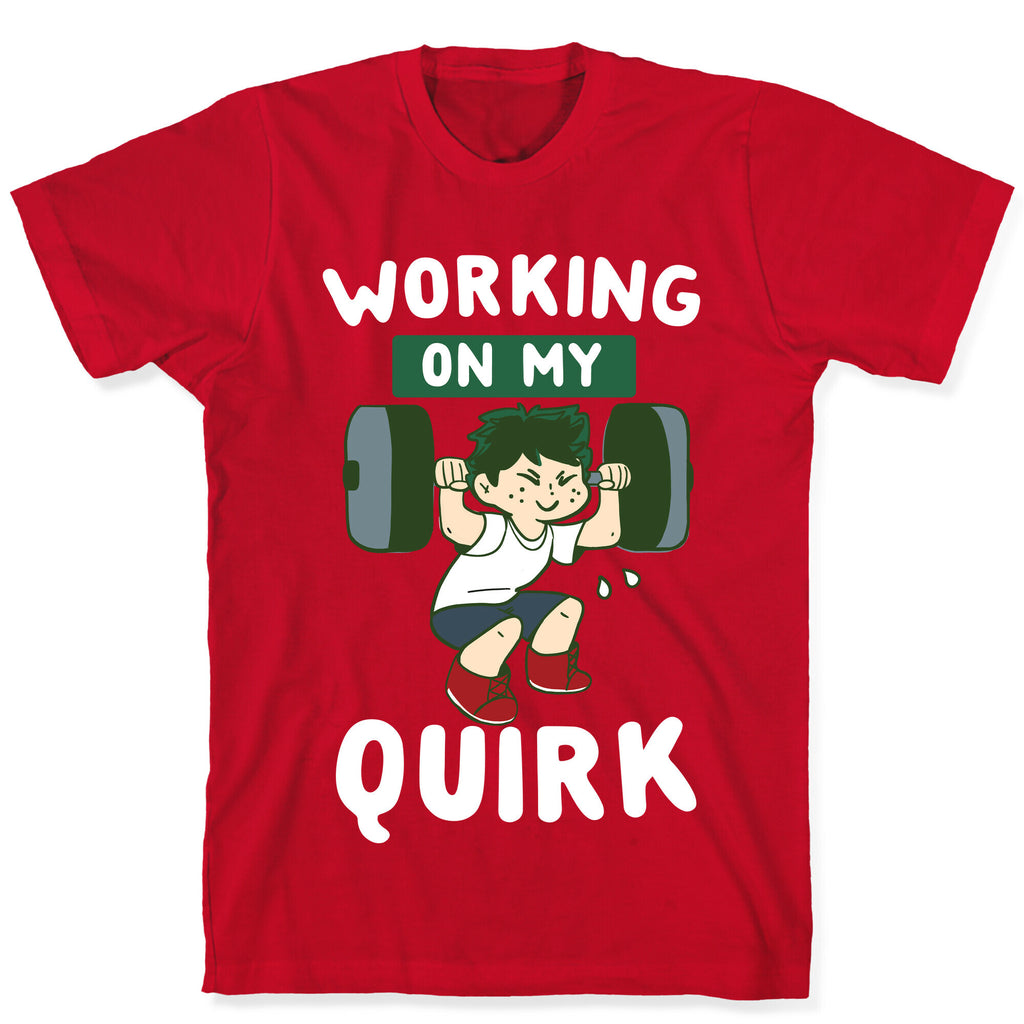 Working On My Quirk - Deku  T-Shirt