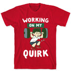 Working On My Quirk - Deku  T-Shirt