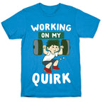 Working On My Quirk - Deku  T-Shirt