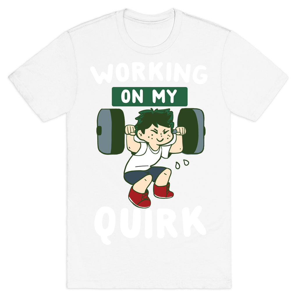 Working On My Quirk - Deku  T-Shirt