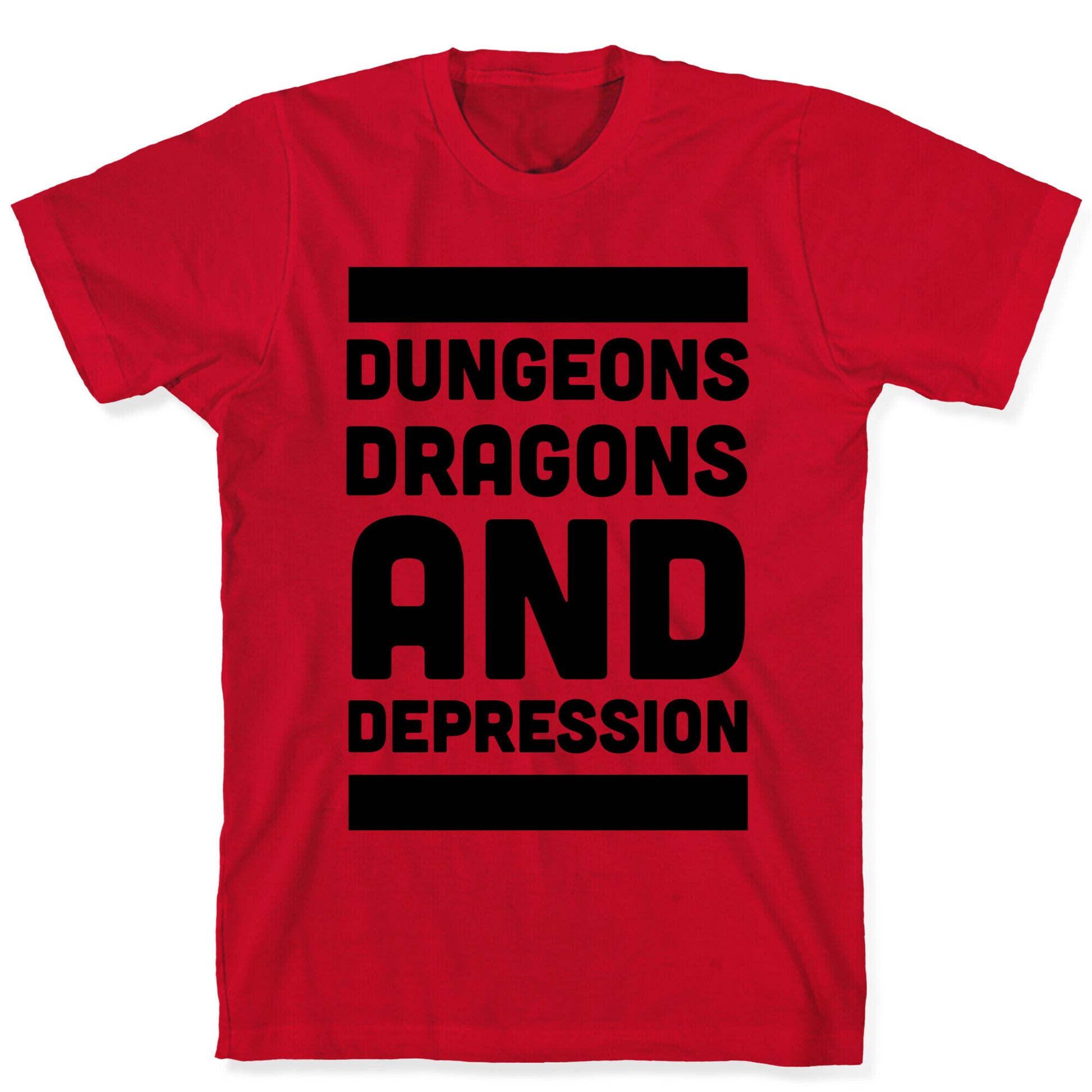 Dungeons, Dragons and Depression  T-Shirt