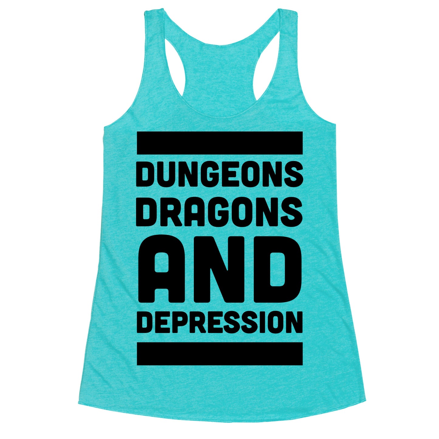Dungeons, Dragons and Depression  Racerback Tank