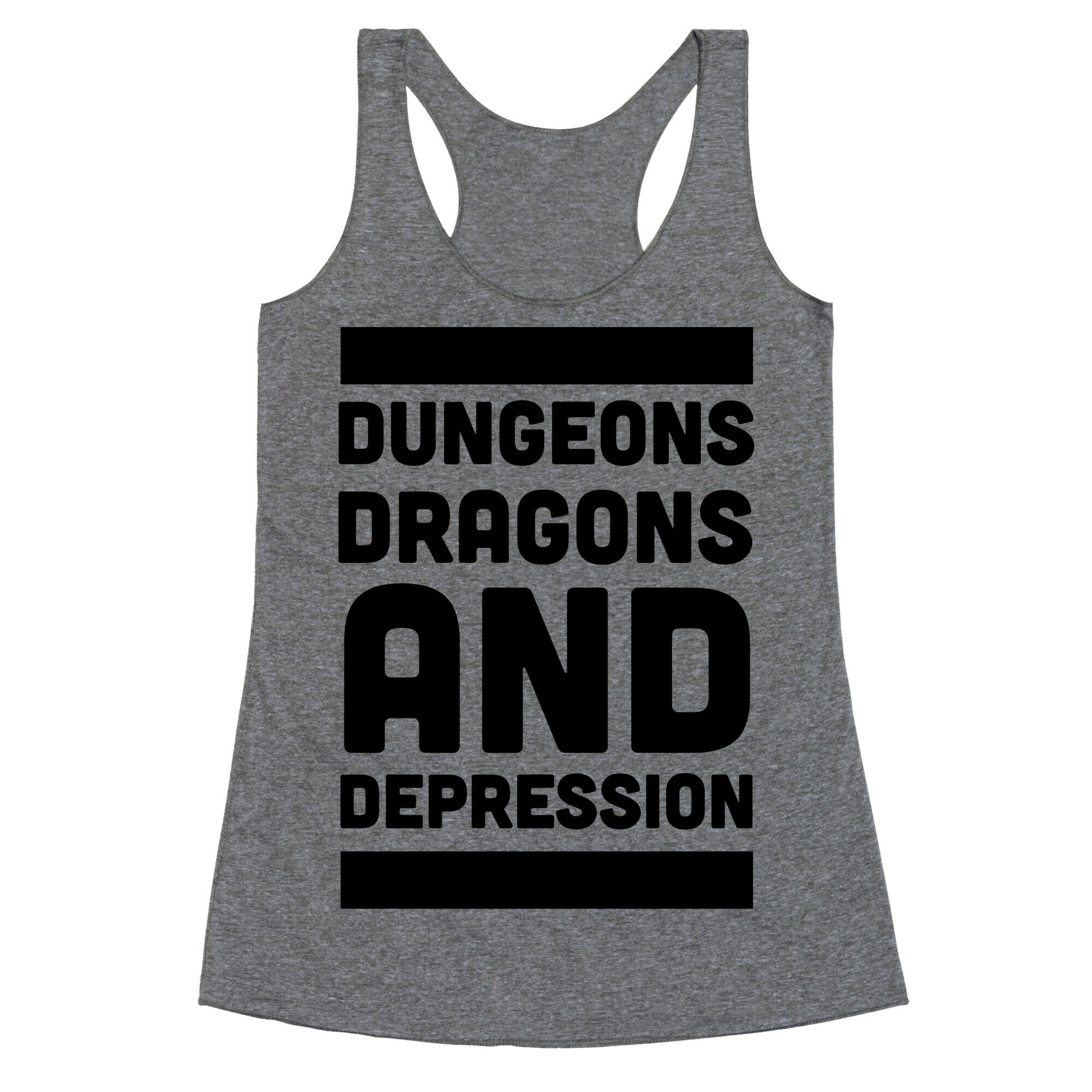 Dungeons, Dragons and Depression  Racerback Tank