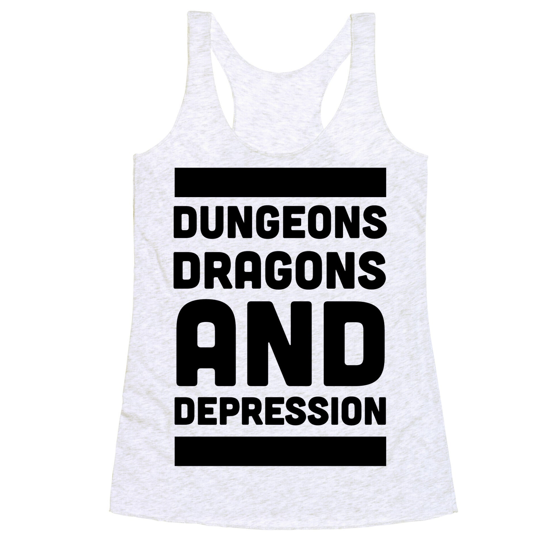 Dungeons, Dragons and Depression  Racerback Tank