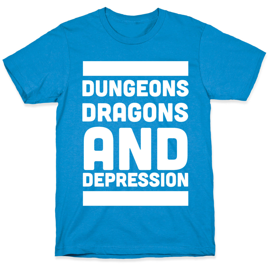 Dungeons, Dragons and Depression  T-Shirt