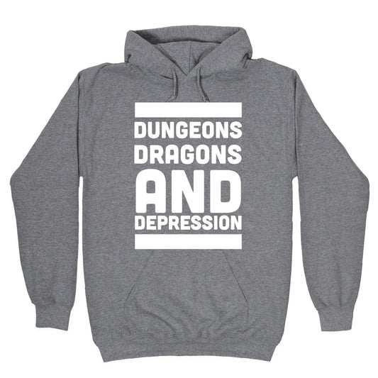 Dungeons, Dragons and Depression Hoodie