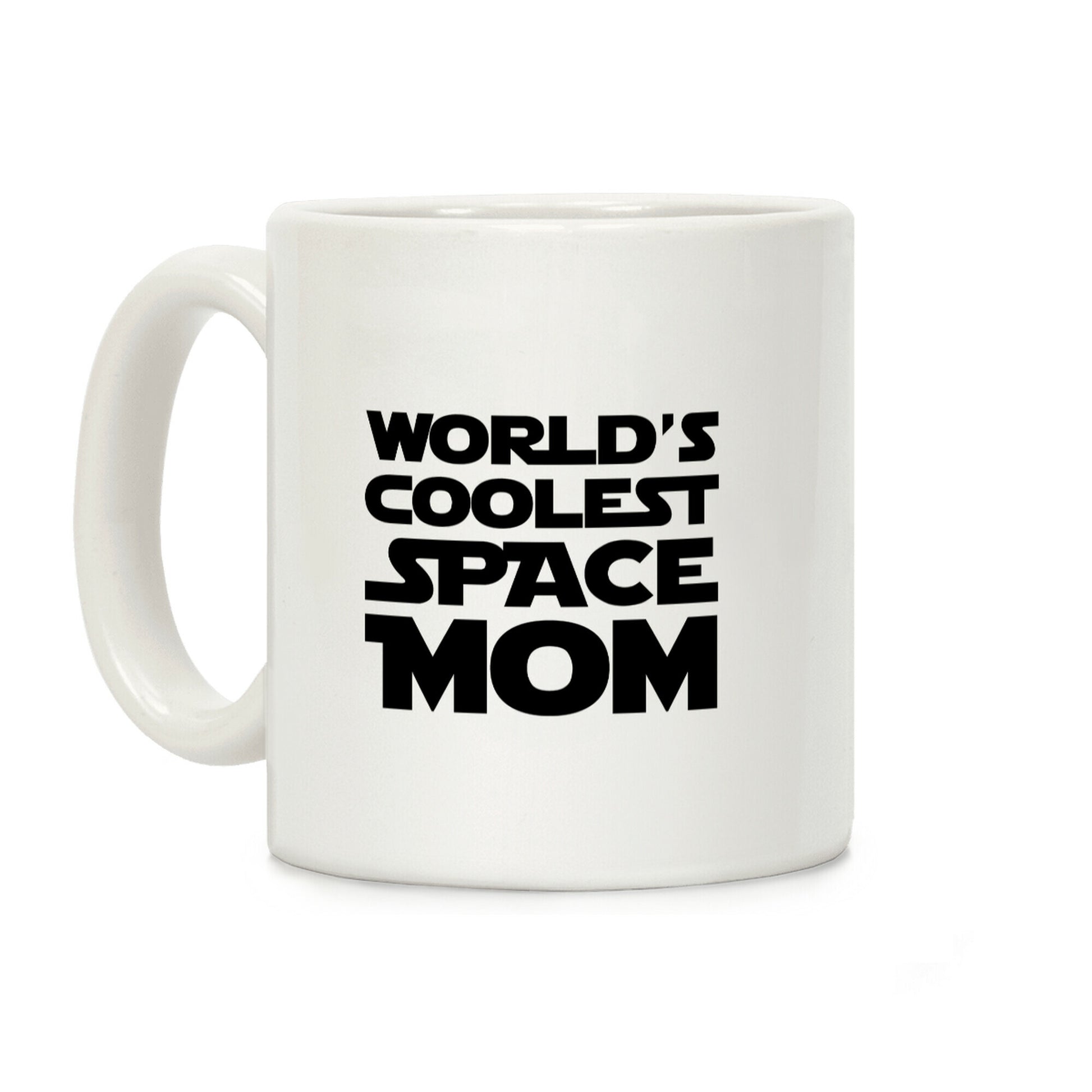 World's Coolest Space Mom Coffee Mug