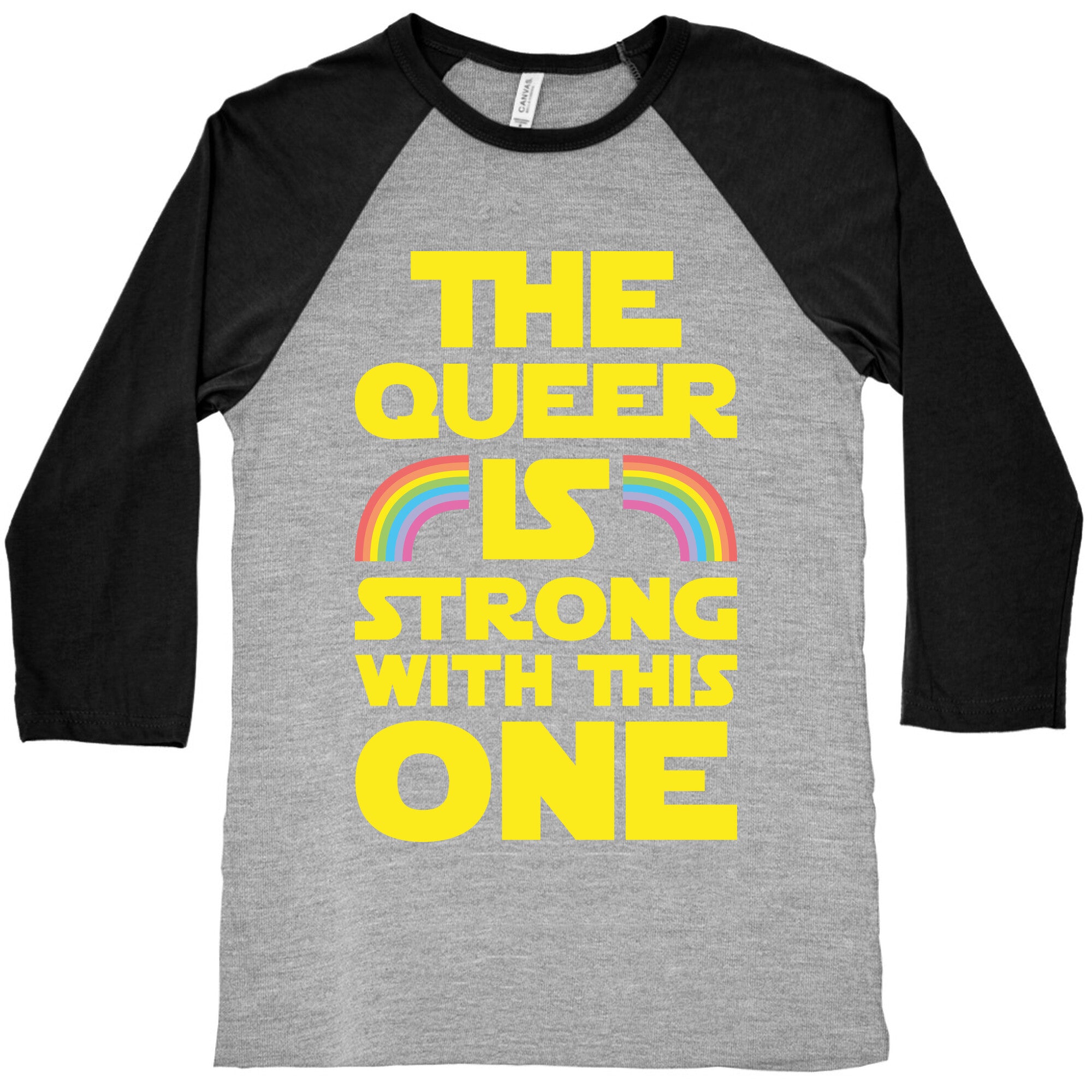 The Queer Is Strong With This One Baseball Tee
