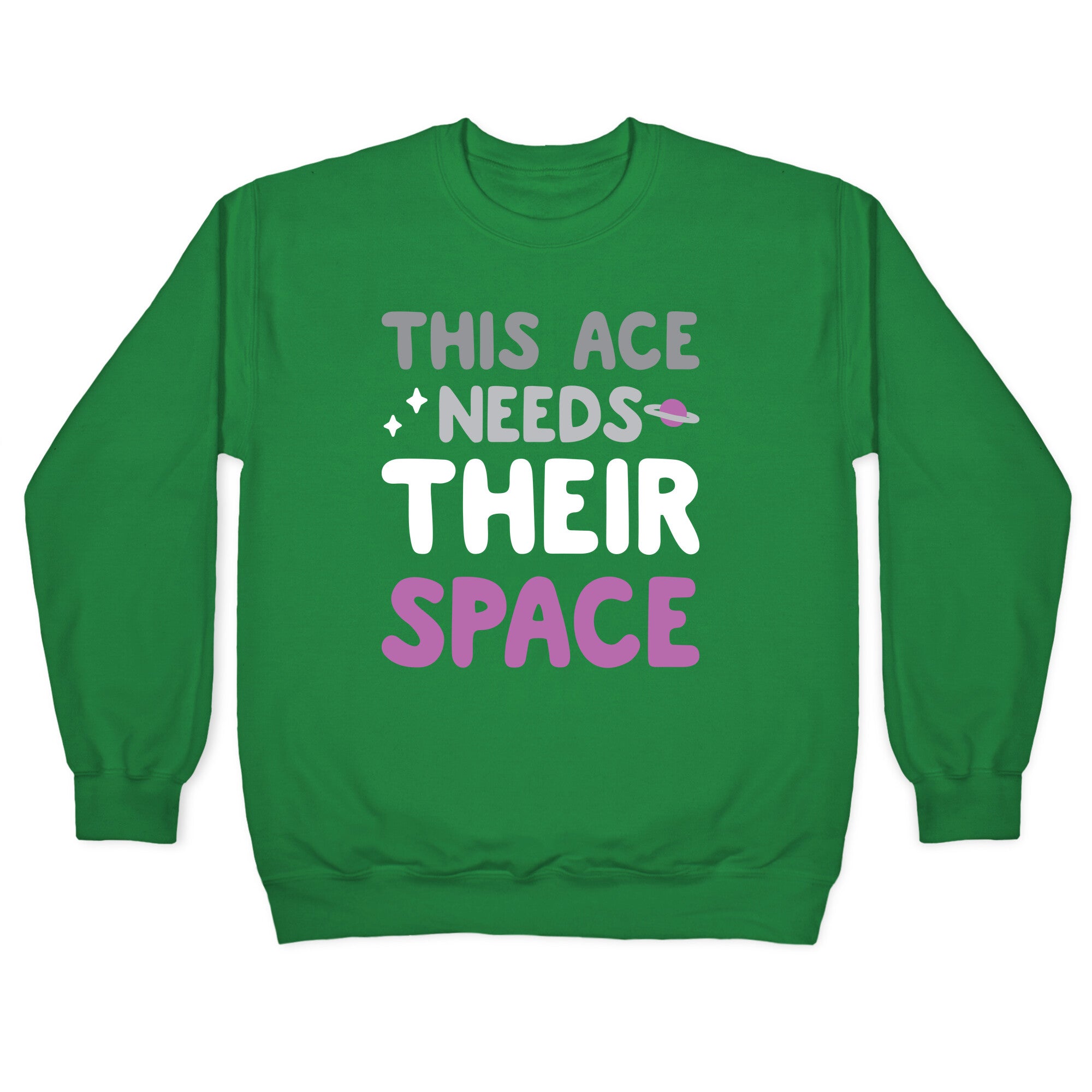This Ace Needs Their Space Crewneck Sweatshirt